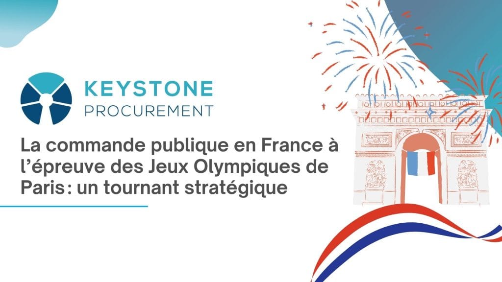 La Commande Publique En France à L’épreuve Des Jeux Olympiques De Paris  Un Tournant Stratégique